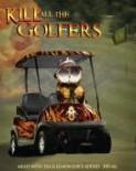 B Nektar - Kill All The Golfers (4 pack cans) (4 pack cans)